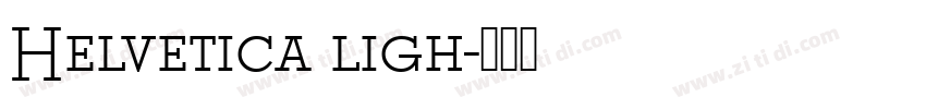 Helvetica ligh字体转换